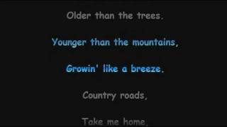 Video thumbnail of "John Denver - Country Roads (with lyrics)"