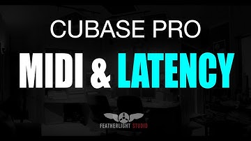LEARN CUBASE - 4. MIDI & LATENCY