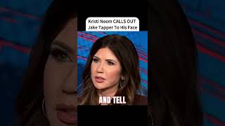 Kristi Noem CALLS OUT Jake Tapper To His Face