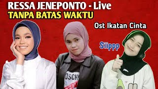 Download Lagu RESSA JENEPONTO SUARA MIRIP NIKE ARDILLA || TANPA BATAS WAKTU Live MP3