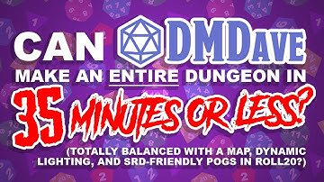The 35-Minute Tabletop RPG Challenge: Can DMDave Make an Entire Dungeon in 35 Minutes or Less?