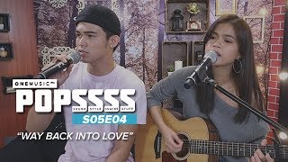 "Way Back Into Love" by Maris and Inigo | One Music POPSSSS S05E04 chords