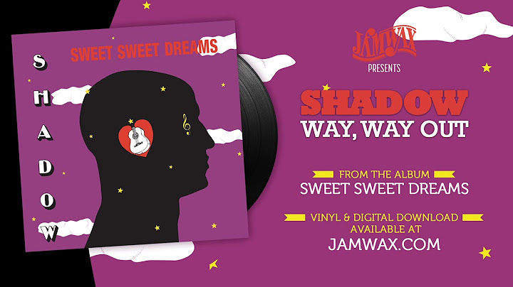 Shadow - Way, Way Out