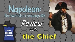 Napoleon: The Waterloo Campaign 1815 Review - with the Chief