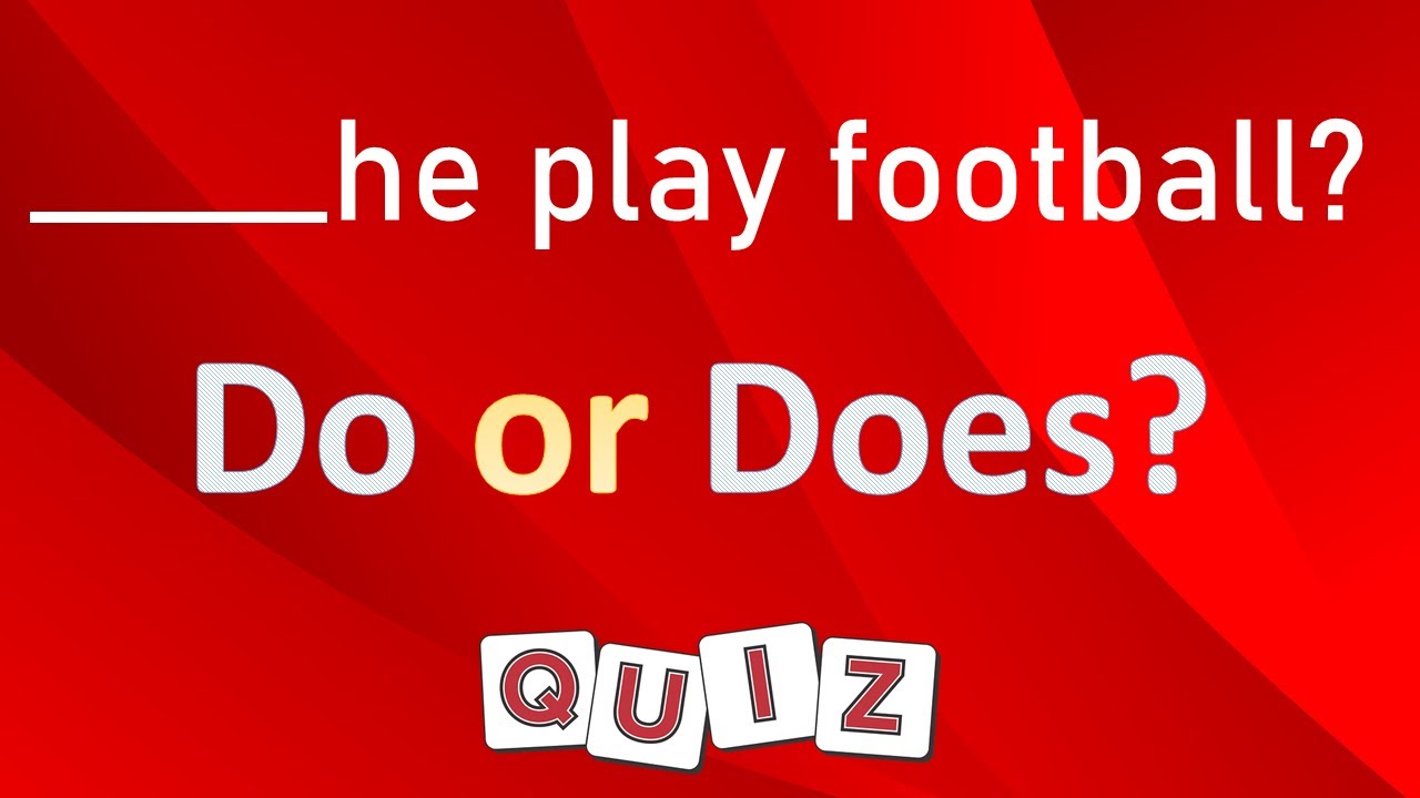 [Quiz]A video quiz on using Do or Does - YouTube