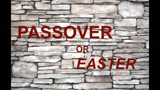Real Authority — Why Passover not Easter