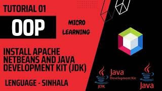 Install Or Uninstall Java Development Kit (JDK) And Apache NetBeans (IDE) | Tutorial 01