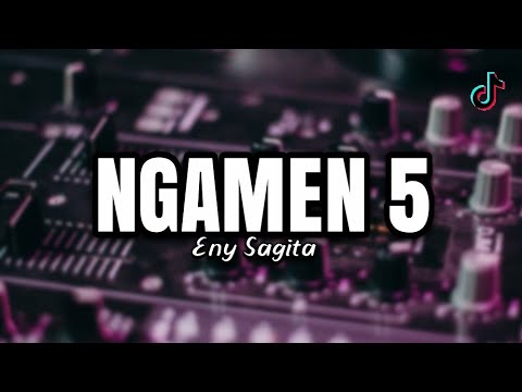 DJ NGAMEN 5 || ENY SAGITA