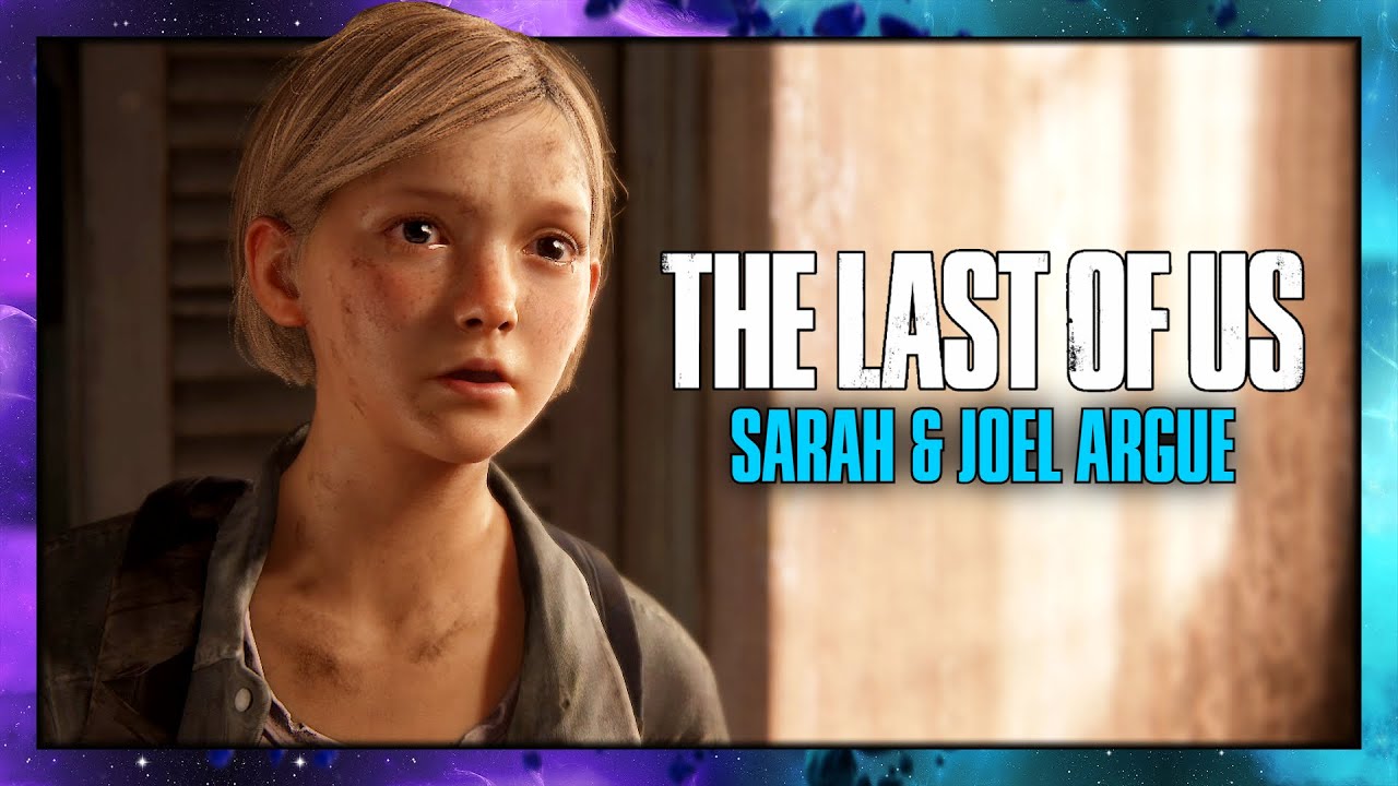 The Last of Us: Qual a diferença entre Ellie e Sarah para Joel?