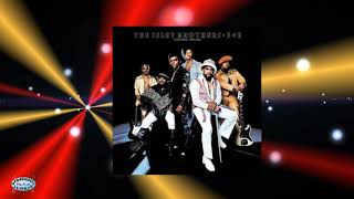 The Isley Brothers - If You Were There