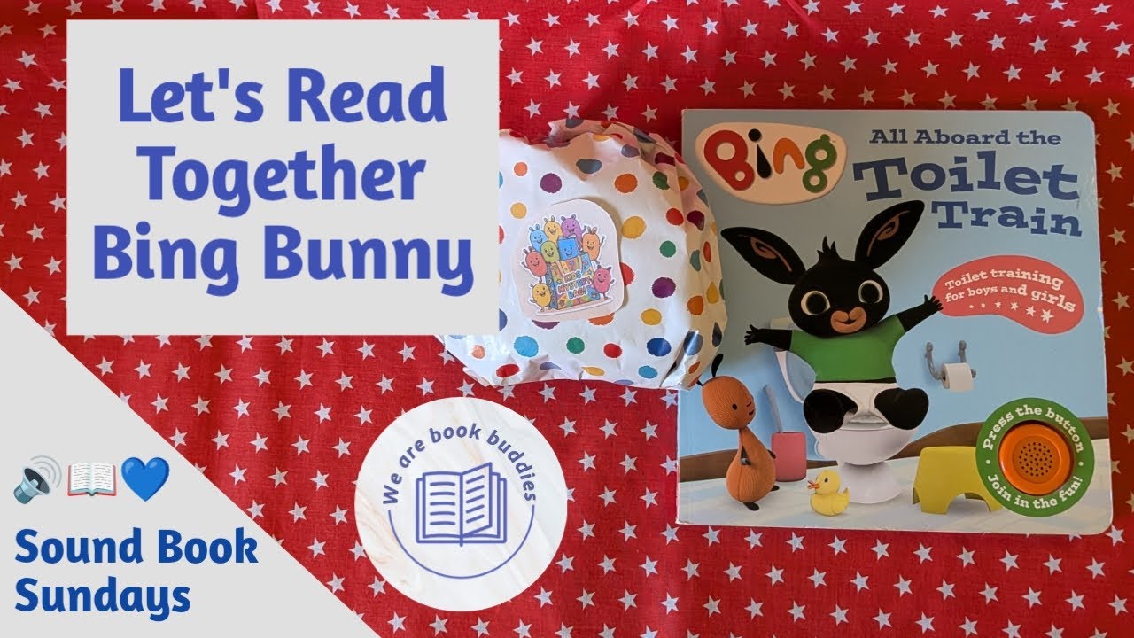 Давайте вместе почитаем книгу Бинга. Все на борт туалетного поезда! Полезная звуковая доска для п...