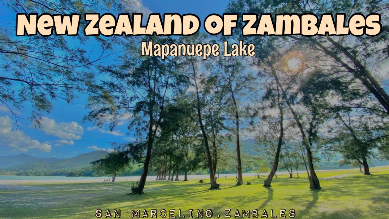 NEW ZEALAND OF ZAMBALES ( Mapanuepe Lake ) SAN MARCELINO, ZAMBALES