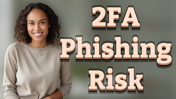 Why Doesn’t 2FA Always Stop Phishing Attacks?