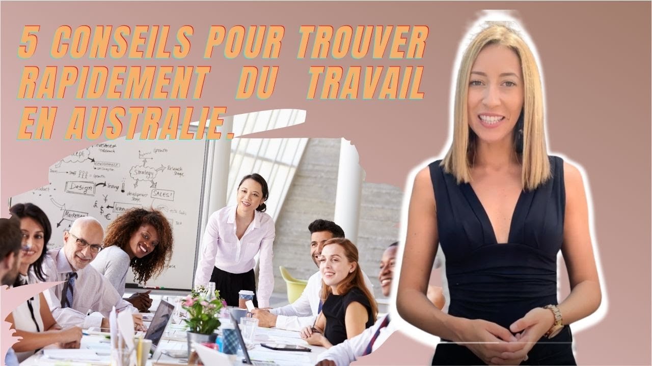 5 conseils pour trouver RAPIDEMENT du travail en Australie. 🤑💸 - YouTube