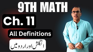 Chapter 11 Class 9 Math || All Definitions, Urdu And English Medium