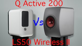 KEF LS50 Wireless II vs Q Acoustics Q Active 200