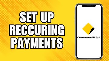 How To Set Up Reccuring Payments Using Commonwealth Bank