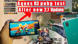 Aquos R3 pubg test after new 2.7 Update || Full Heatup &amp; Lag? || Buy in 2023?