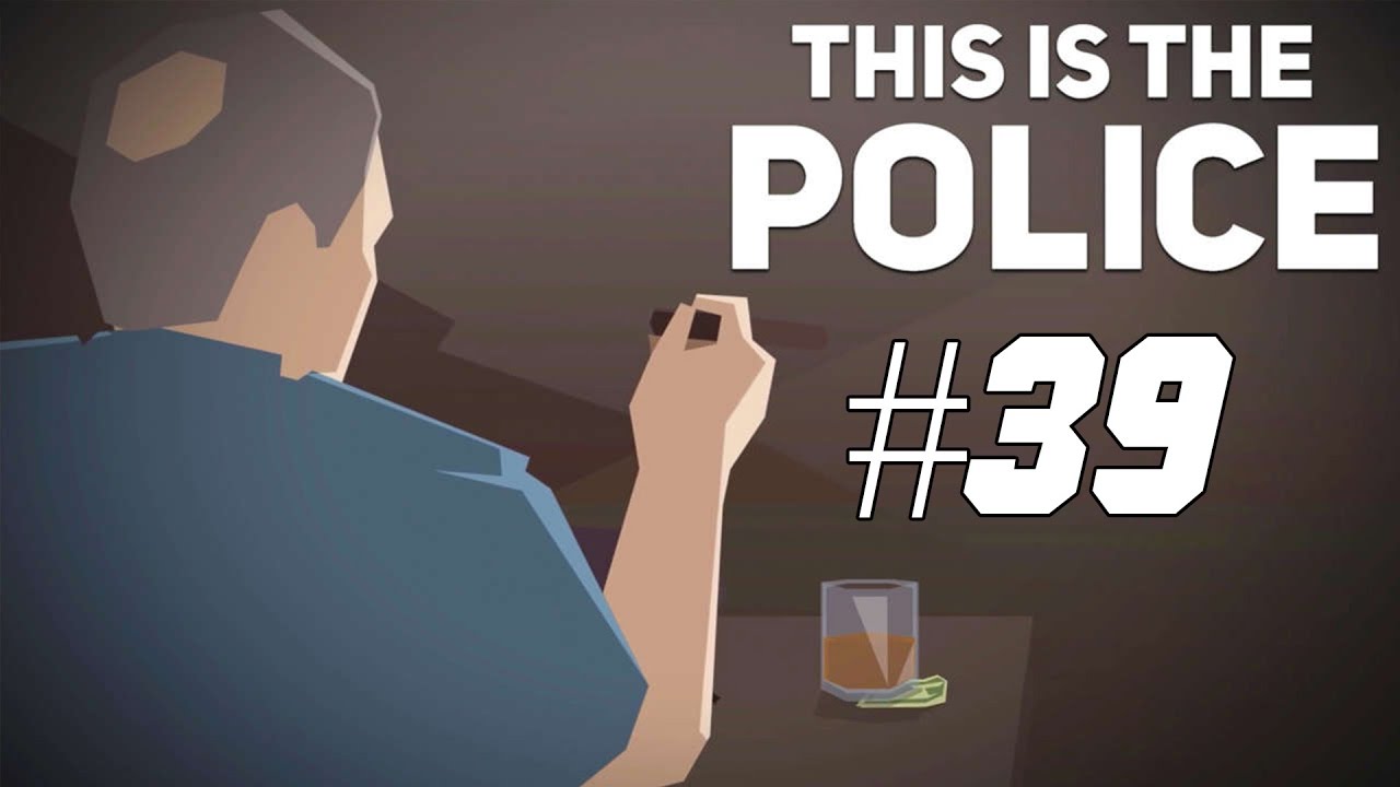 [39] This Is The Police Walkthrough (No Commentary)