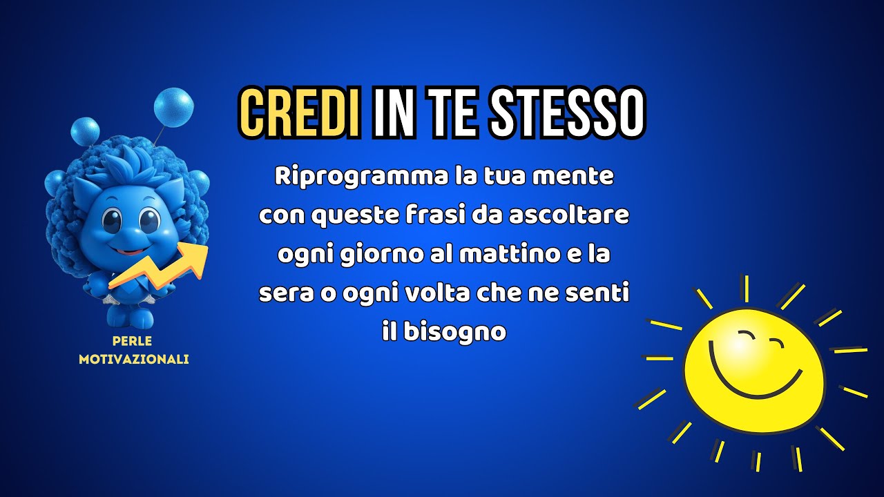 Frasi di Ispirazione e Motivazione per Riprogrammare la Mente - YouTube