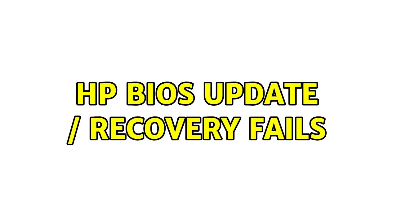HP BIOS Update Recovery Fails YouTube