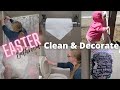 *NEW* EASTER DECORATE WITH ME | CLEANING MOTIVATION |