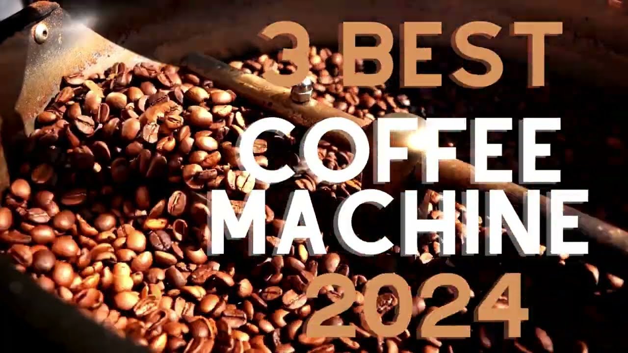 Best Coffee Machines 2024