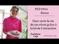 22 irna banas  oser vivre la vie de ses rves grce  la loi de lattraction