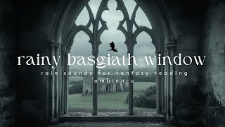 rainy basgiath window | fourth wing reading ambience | rain sounds only Wealth