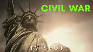 Civil War (2024) TV Spot (Fan Made)
