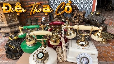 Điện Thoại Xưa _ Cóc Đồng To _ Lân Đồng Xưa #đồcổcầnthơ #đồcổ 