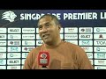 Post-Match – Sailors vs Tanjong Pagar