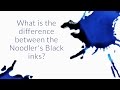 What is the Difference Between the Noodlers Black Inks? - Q&A Slices