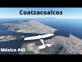Volando por Coatzacoalcos/Volando por México #45/Microsoft Flight Simulator 2020