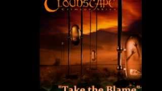 CLOUDSCAPE - Take the Blame (The 2012 line-up)