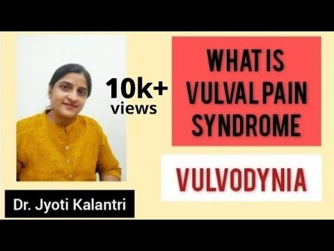 Vulval pain syndrome | #Vulvodynia | Dr. Jyoti Kalantri |