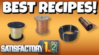 The BEST Wire, Cable, & Quickwire Recipes | Satisfactory Alternate Recipe Guide Ep. 4