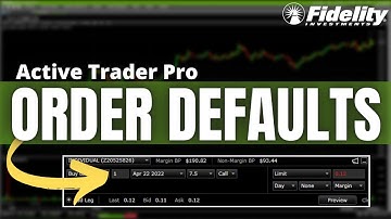 How to Set Order Defaults on Fidelity Active Trader Pro