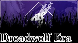 A Channel Update  The Dreadwolf Era