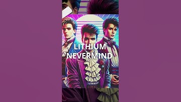 Nirvana Lithium (but it