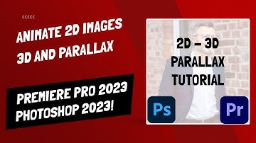 How to Animate Images   3D and Parallax Effect   Using Premiere Pro 2023 And Photoshop 2023
