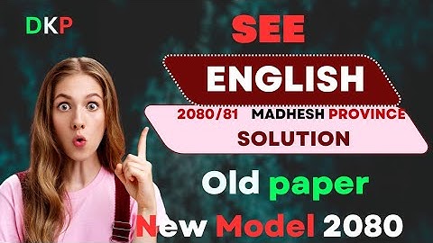 📌  Madhesh Province SEE English 2081 Model Question | Complete Solution @khadanandakharal1