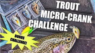 Micro-crankbait Trout Challenge [Bonus 6 Lure Challenge] 