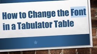 How to Change the Font in a Tabulator Table