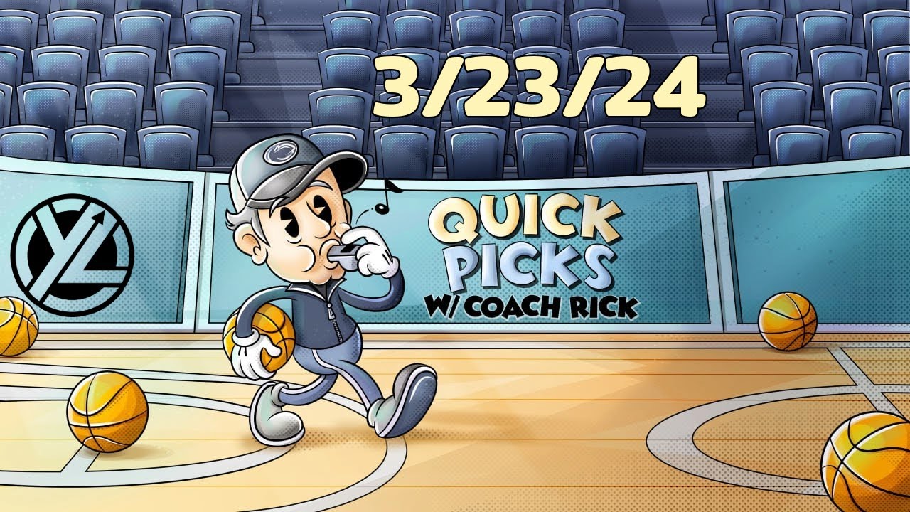 Quick Picks with Coach Rick Bowe 3/23/24 CBB Free Picks #cbbpicks # ...