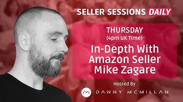 In-Depth With Amazon Seller Mike Zagare