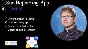 Power Platform in Teams - Issue Reporting App