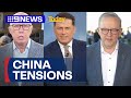 Peter dutton and anthony albanese on australia and china tensions  9 news australia