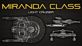 Star Trek: Miranda Class Light Cruiser - Ship Breakdown