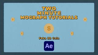 Make a Fake 3D Coin in After Effects - Two Minute Tutorial (with audio version)